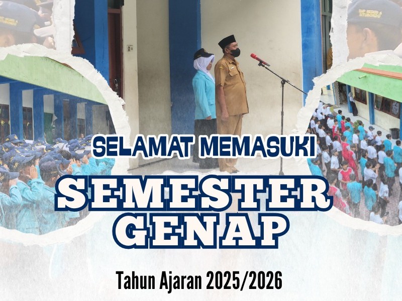 Hari Pertama Semester Genap Tahun Pelajaran 2025/2026